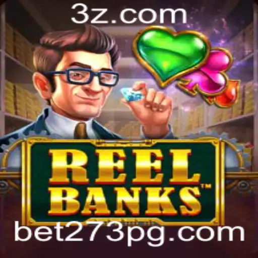 bet273 - ReelBanks: Um Mergulho no Emocionante Mundo das Apostas com bet273