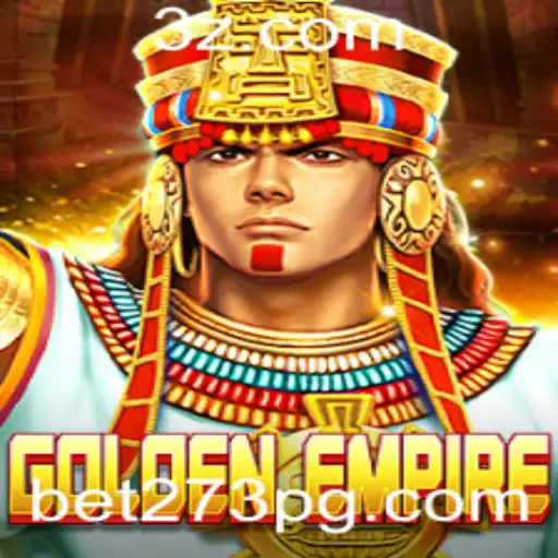 GoldenEmpire: Descubra a Magia e Estrategia por Trás do Jogo Revolucionário com Bet273